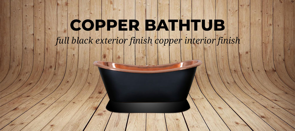 Copper Bathtub Full Black Exterior