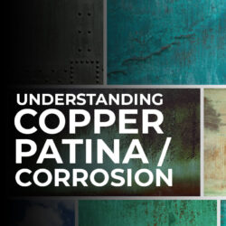 Understanding Copper Patina/Corrosion